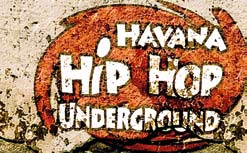 Chroma Ecrans du reel 2015 Havanna Hip Hop Underground