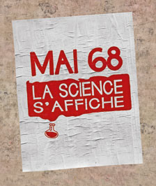 Mai 68 la science s affiche Guillaume DARRAS Cedric PIKTOROFF Baudouin KOENIG Les ecrans du reel